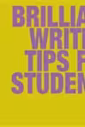 Brilliant Writing Tips for Students