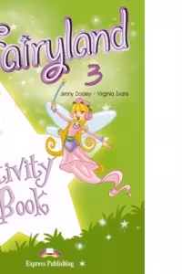 Fairyland 3, Activity Book, Caietul elevului