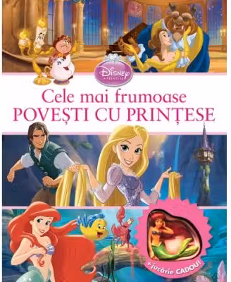 Disney Printese. Cele mai frumoase povesti cu printese + jucarie cadou