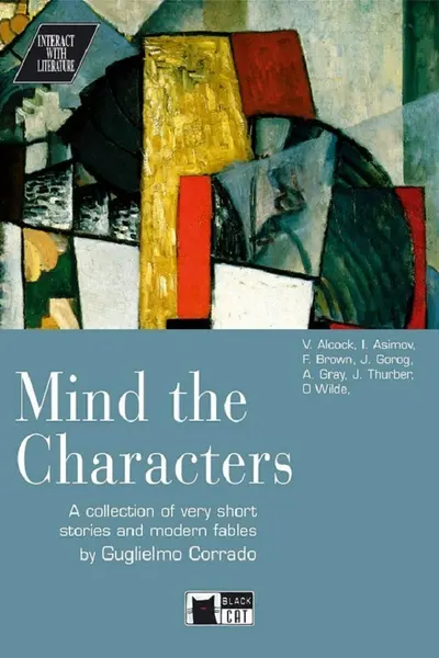Mind the Characters. A collection of very short stories and modern fables by Guglielmo Corrado + CD