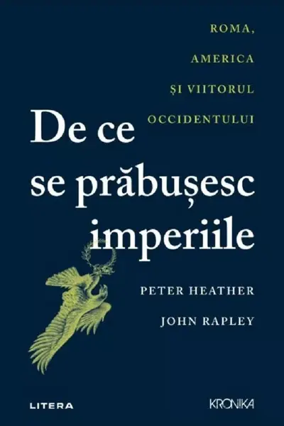 De ce se prabusesc imperiile