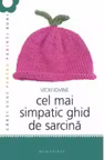 Cel mai simpatic ghid de sarcina
