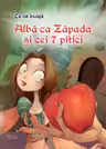 Ce ne invata Alba-ca-Zapada si cei 7 pitici