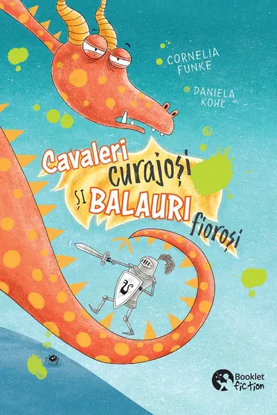 Cavaleri curajoși și balauri fioroși