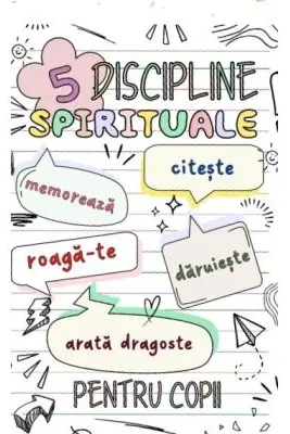 5 Discipline spirituale pentru copii