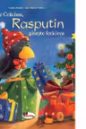 De Crăciun, Rasputin găsește fericirea