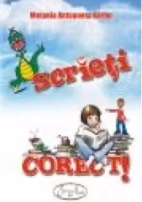 Scrieti corect!