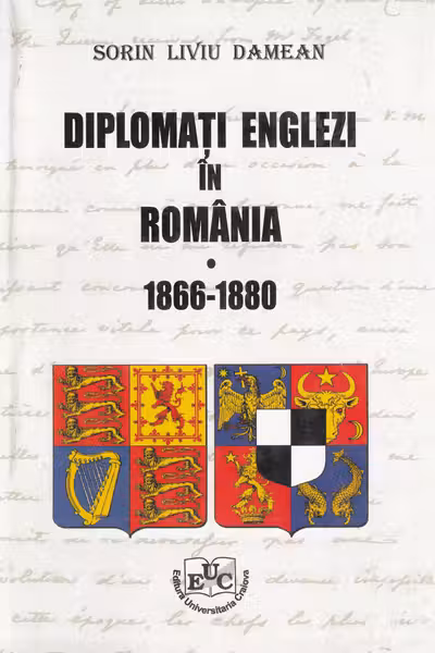 Diplomați englezi în România 1866-1880