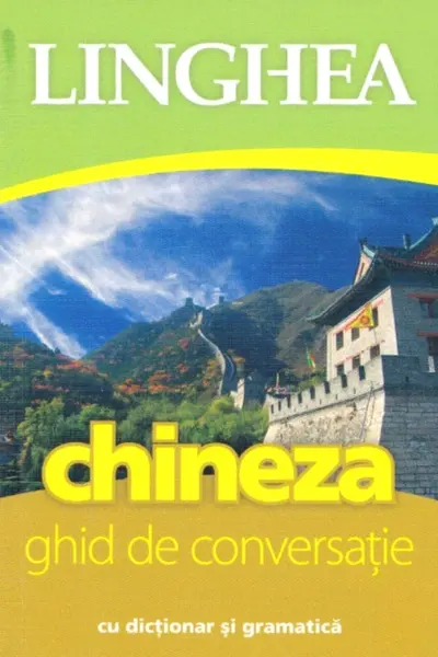 Chineza. Ghid de conversatie ed a II-a