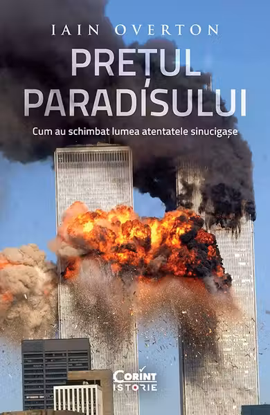 Prețul Paradisului. Cum au schimbat lumea atentatele sinucigașe cu autograf