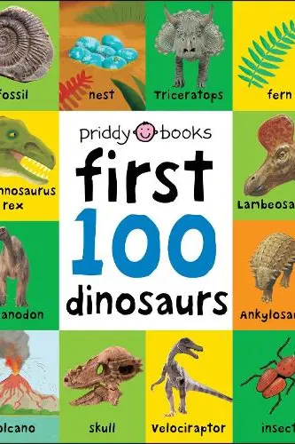 First 100 Dinosaurs