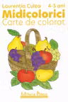 Midicolorici. Carte de colorat 4-5 ani