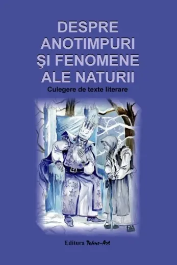 Despre anotimpuri și fenomene ale naturii