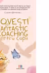 Povesti de fantastic coaching pentru copii