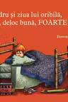 Alexandru si ziua lui oribila, teribila, deloc buna, foarte proasta
