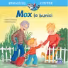 Max la bunici - Sabine Kraushaar, Christian Tielmann