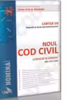 NOUL COD CIVIL COMENTAT SI ADNOTAT. CARTEA 7: Dispozitii de drept international privat