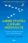 Iubire pentru lucruri imperfecte