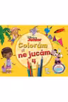 Planse de colorat cu activitati distractive. vol.4. Coloram si ne jucam Disney