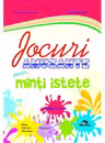 Jocuri amuzante pentru minti istete clasa 2