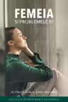 Femeia și problemele ei