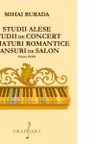 Studii alese, studii de concert, miniaturi romantice, dansuri de salon - pentru pian