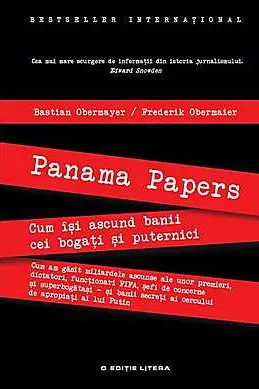 Panama Papers. Cum isi ascund banii cei bogati si puternici