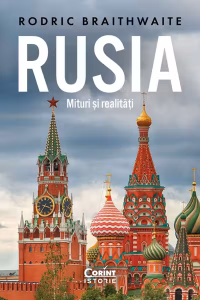 Rusia. Mituri si realitati
