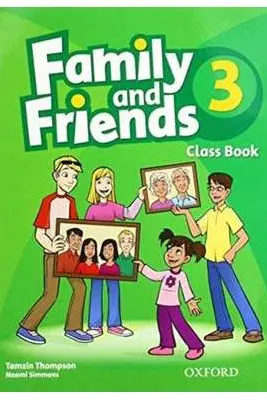 Family and Friends 3. Class Book - Tomzin Thompson, Naomi Simmons