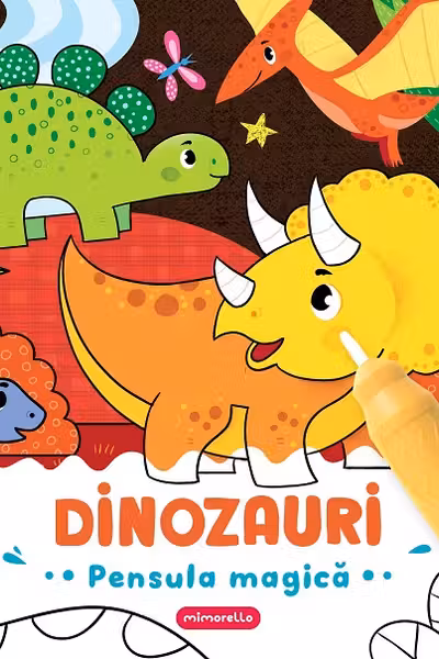 Dinozauri. Pensula magica