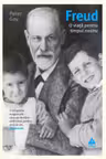 Freud. O viata pentru timpul nostru