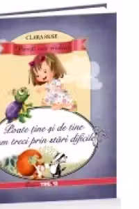Povesti care vindeca - Poate tine si de tine cum treci prin stari dificile