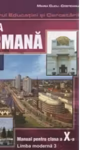 Limba germana. Manual pentru clasa a X-a - limba a III-a