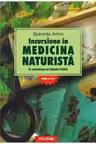 Incursiune in medicina naturista