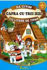 Sa citim CAPRA CU TREI IEZI cu litere de tipar