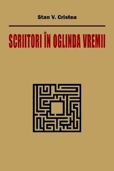 Scriitori în oglinda vremii