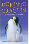 DORINTE DE CRACIUN. 10 povesti magice cu animalute