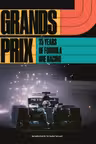 Grands Prix: 75 Years of Formula One Racing