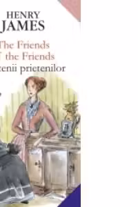 THE FRIENDS OF THE FRIENDS / PRIETENII PRIETENILOR