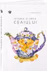 Istoria si arta ceaiului
