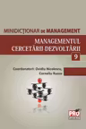 Minidicționar de management 9: Managementul cercetării-dezvoltării