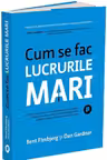 Cum se fac lucrurile mari