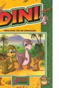 Dini, curajosul pui de dinozaur