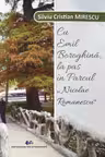 Cu Emil Boroghina la pas prin parcul Nicolae Romanescu