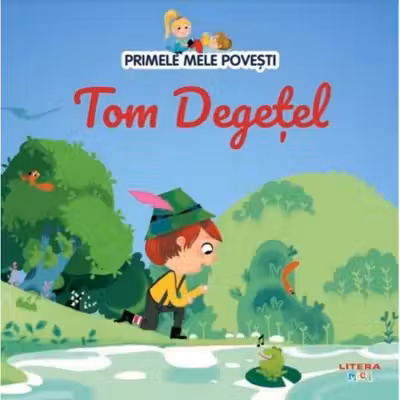PRIMELE MELE POVESTI. TOM DEGETEL
