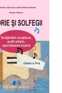 Teorie si solfegii, invatamant vocational, clasa a 5-a