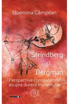 Strindberg si Bergman. Perspective comparatiste asupra durerii inocentului