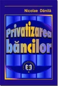 Privatizarea bancilor