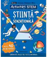 STEPHANIE CLARKSON / ACTIVITATI STEM. STIINTA SENZATIONALA