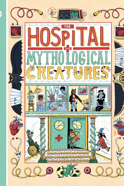 The Hospital for Mythological Creatures